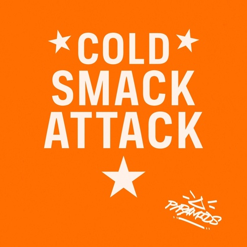 Cold Smack Attack - Pyramids [BIGBALL006]